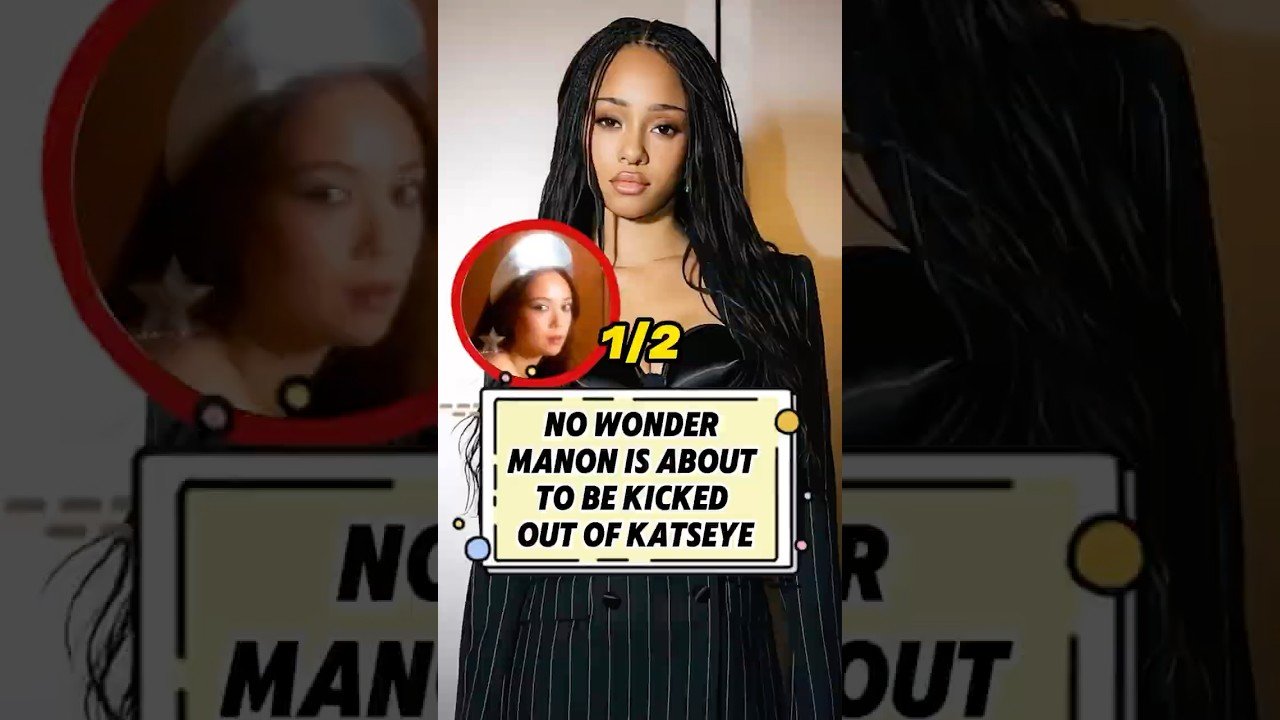 Fame really changed Manon!will be kicked out#manon #katseye #kpop #laufey #usa #celebrity #new #fyp
